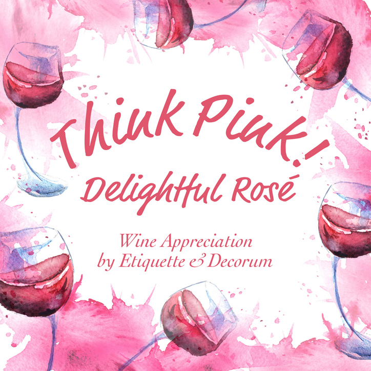 Wine Appreciation - Rosé wine.